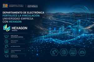 Departamento de Electrónica fortalece la vinculación Universidad-Empresa con Hexagon